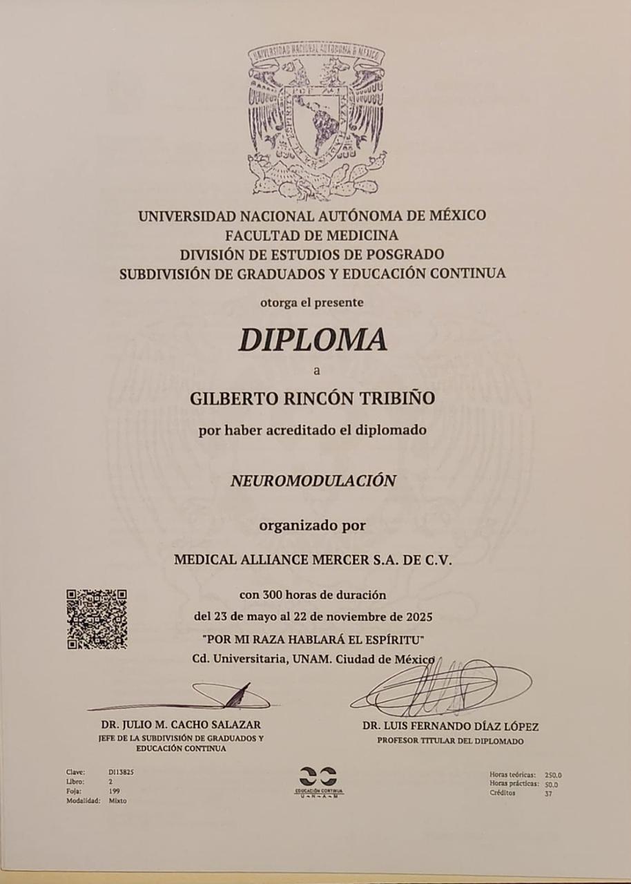 Diploma en Neuromodulación otorgado por la Universidad Nacional Autónoma de México a Gilberto Rincón Tribiño